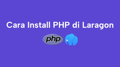 Cara Menambahkan Versi PHP di Laragon